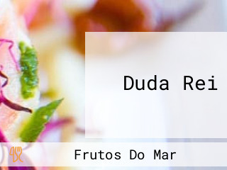 Duda Rei