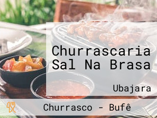 Churrascaria Sal Na Brasa