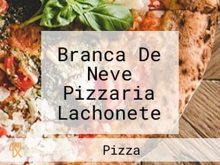 Branca De Neve Pizzaria Lachonete E Self Service