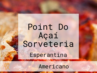 Point Do Açaí Sorveteria