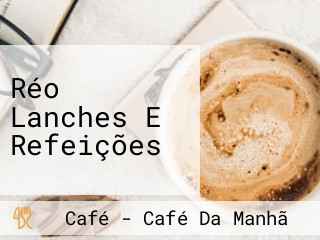 Réo Lanches E Refeições