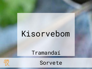 Kisorvebom