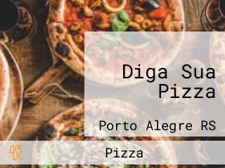 Diga Sua Pizza