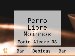 Perro Libre Moinhos