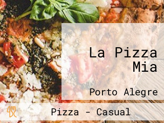 La Pizza Mia