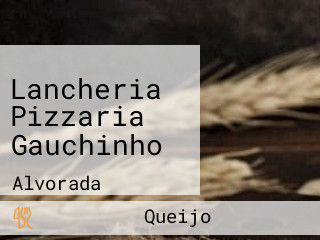 Lancheria Pizzaria Gauchinho