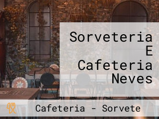 Sorveteria E Cafeteria Neves