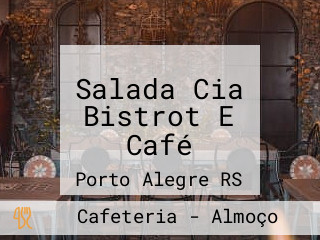 Salada Cia Bistrot E Café