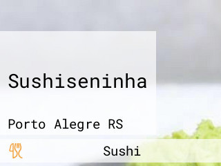 Sushiseninha