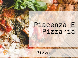 Piacenza E Pizzaria