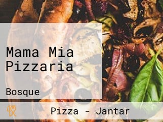 Mama Mia Pizzaria