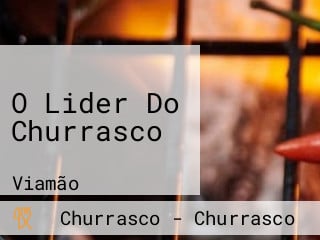 O Lider Do Churrasco