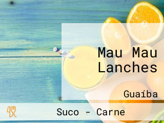 Mau Mau Lanches