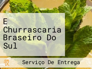 E Churrascaria Braseiro Do Sul