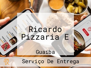 Ricardo Pizzaria E