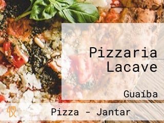 Pizzaria Lacave