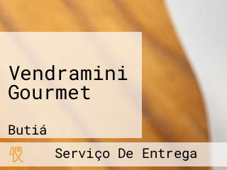 Vendramini Gourmet