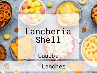 Lancheria Shell