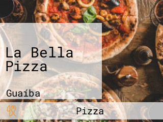 La Bella Pizza