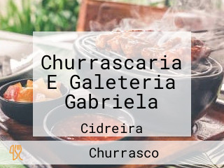 Churrascaria E Galeteria Gabriela