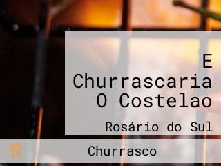 E Churrascaria O Costelao