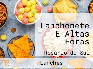 Lanchonete E Altas Horas