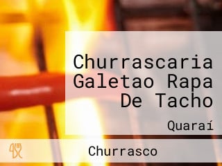 Churrascaria Galetao Rapa De Tacho