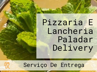 Pizzaria E Lancheria Paladar Delivery