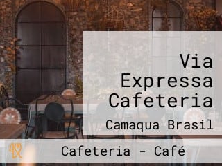 Via Expressa Cafeteria