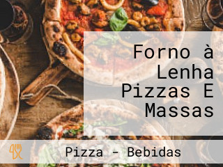 Forno à Lenha Pizzas E Massas
