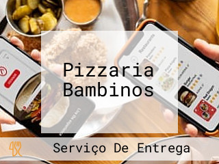 Pizzaria Bambinos