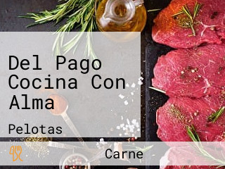 Del Pago Cocina Con Alma