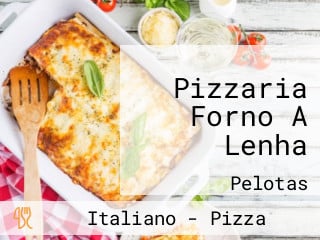 Pizzaria Forno A Lenha