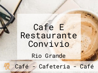 Cafe E Restaurante Convivio