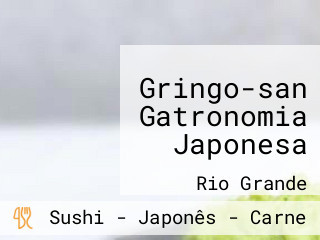 Gringo-san Gatronomia Japonesa