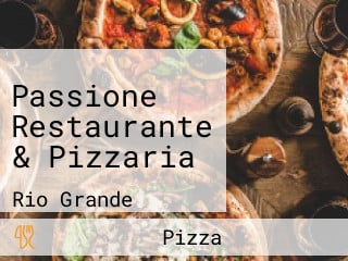 Passione Restaurante & Pizzaria