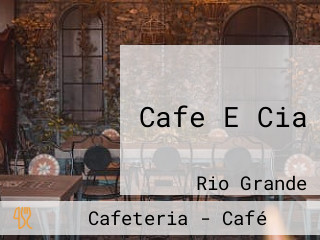 Cafe E Cia