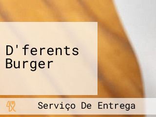 D'ferents Burger