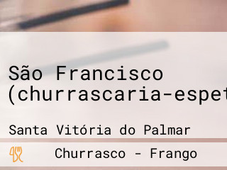 São Francisco (churrascaria-espetocorrido)