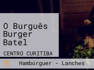 O Burguês Burger Batel