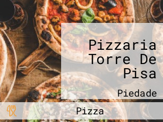 Pizzaria Torre De Pisa