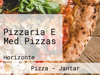 Pizzaria E Med Pizzas