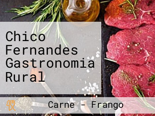 Chico Fernandes Gastronomia Rural