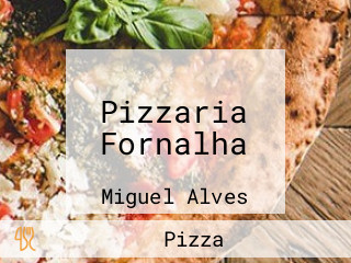 Pizzaria Fornalha