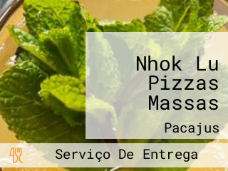 Nhok Lu Pizzas Massas