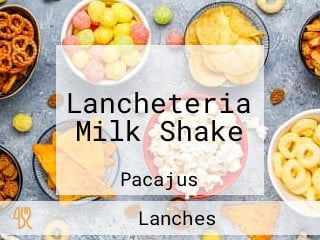 Lancheteria Milk Shake