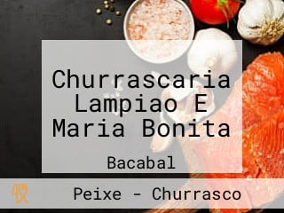 Churrascaria Lampiao E Maria Bonita