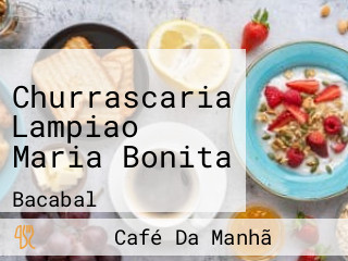 Churrascaria Lampiao Maria Bonita