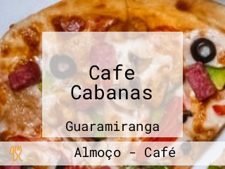 Cafe Cabanas