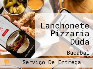 Lanchonete Pizzaria Duda